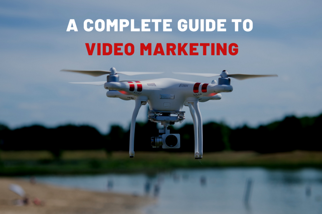 The Supreme Guide of Video Marketing to Skyrocket your Business‍ | Standout.Digital‍